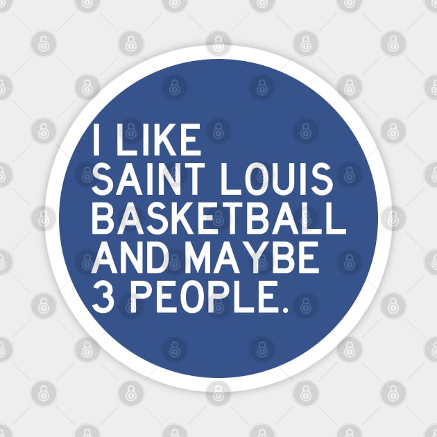 I like SLU Basketball Magnet by Litehouse Tees
